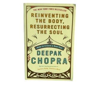 Reinventing The Body Resurrecting the Soul Deepak Chopra Self Help Paperback